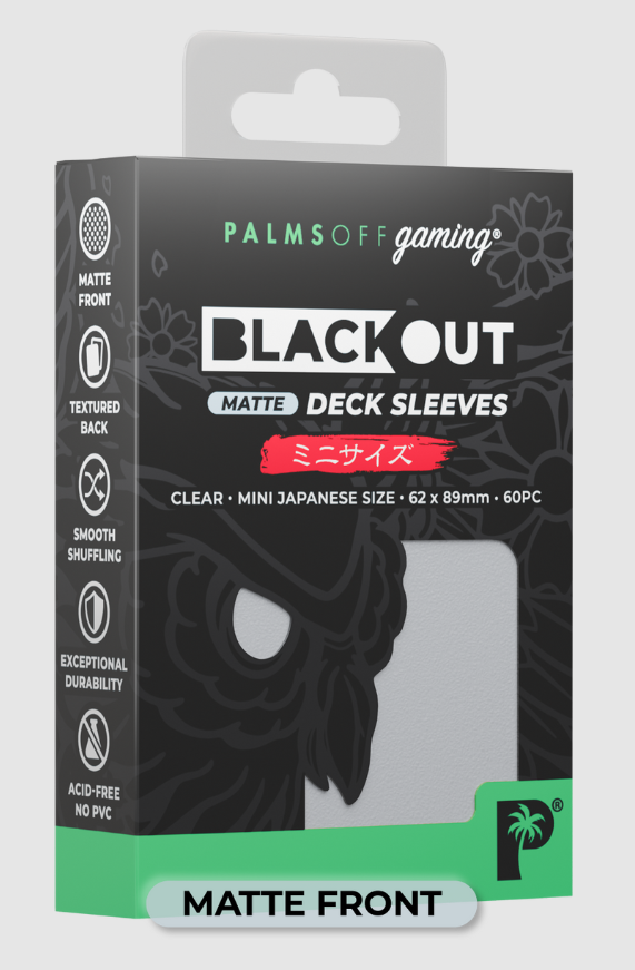 Blackout Deck Sleeves - Japanese Mini Size - Clear - Matte Front - Palms Off Gaming